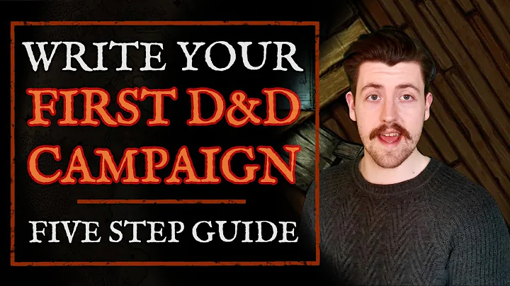 How to write your first Dungeons and Dragons campaign
