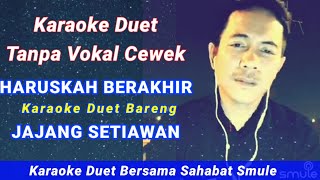 Haruskah Berakhir Karaoke Duet Smule Bareng Jajang Setiawan