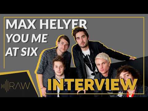 Max Helyer - You Me At Six | RAW Interviews