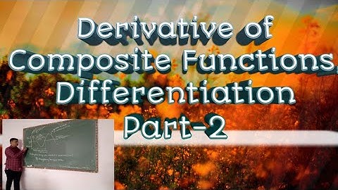Derivative of Composite Functions, Differentiation Part-2 12th Math Maharashtra Board 2020.