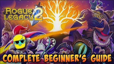 Rogue Legacy 2 | 2022 Guide for Complete Beginners | Episode 1