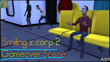 Smiling x corp 2 new Gameover Scene v1.4.0