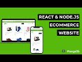 Create a Modern Ecommerce Project with React, NodeJS & MongoDB | Source Code Available  [2022]