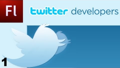 Flash Tutorial: Twitter API (Part1) -HD-
