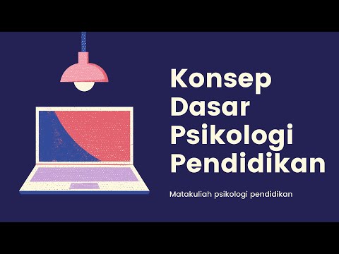 Video: Apa Yang Diberikan Oleh Pendidikan Psikologi