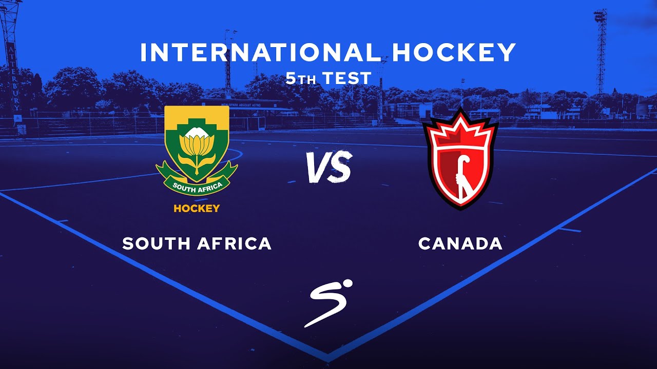 SA Women vs Canada Women | International Hockey | 5th Test Match