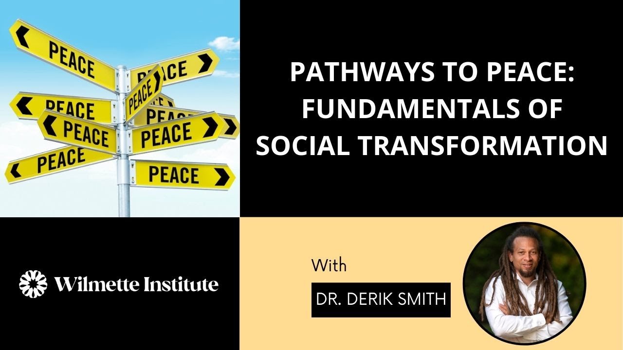 Webinar: Pathways to Peace: Fundamentals of Social Transformation