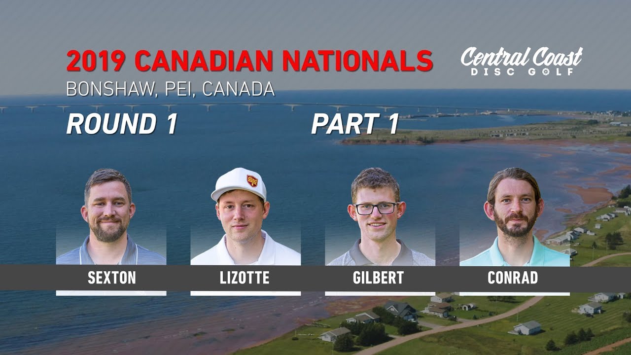 2019 Canadian Nationals - Round 1 Part 1 - Sexton, Lizotte, Gilbert, Conrad