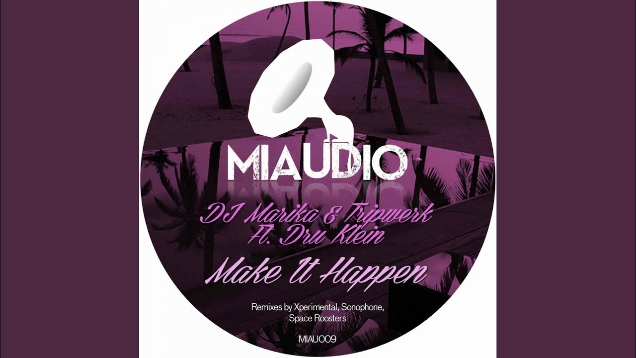 Make It Happen (Original Mix)