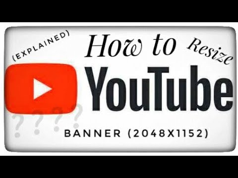 How To Resize Your Image For Youtube Banner To 48x1152 Youtube