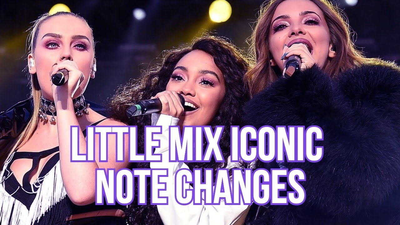 Little Mix Iconic Note Changes