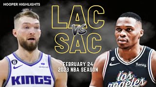 LA Clippers vs Sacramento Kings Full Game Highlights | Feb 24 | 2023 NBA Season