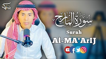 Surat Al-Ma'arij (The Heights)( سورة المعارج)very calming and soothing by muhammad suliman alfaisal]