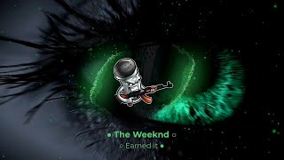 The Weeknd ● Earned it (Vahas Remix)