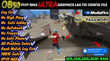 FREE FIRE MAX OB50 UPDATE ULTRA GRAPHICS LAG FIX CONFIG FILE TODAY 🔥 FREE FIRE LAG FIX CONFIG