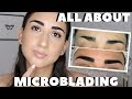 MY MICROBLADING EXPERIENCE | FIRST TIMER HONEST REVIEW