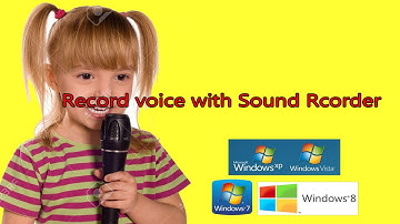 How to Record Voice in Windows 8.1 / Windows 8 / Windows 7 / Windows XP