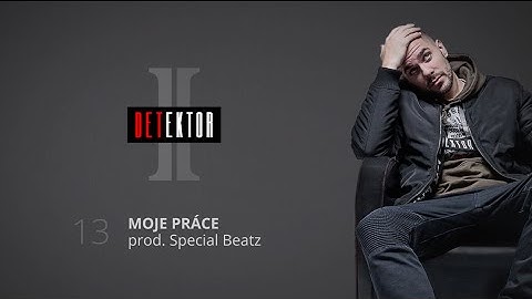 Ektor - Moje práce (prod. Special Beatz)