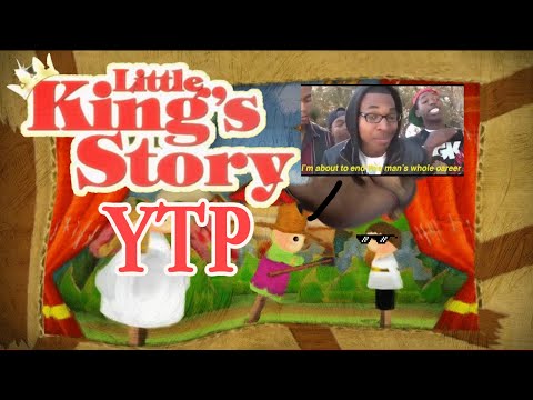 Little King's Story Intro Cutscene YTP