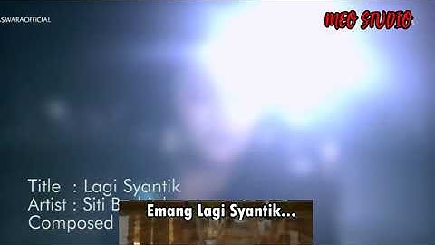 Lagi syantik - siti badriah karaoke dual audio