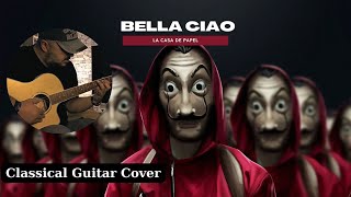 Bella Ciao (La Casa De Papel) Classical Guitar Cover