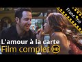 L'amour à la carte | Comédie | Romantique | HD | Film complet en français