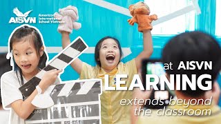 AISVN Learning Extends Beyond Classroom