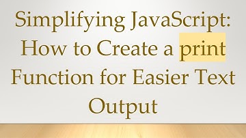 Simplifying JavaScript: How to Create a print Function for Easier Text Output