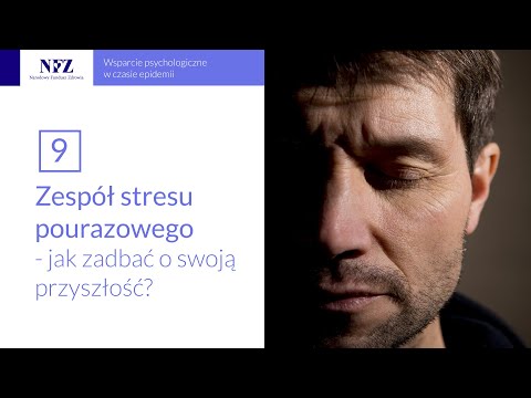 09 Zespół stresu pourazowego - jak zadbać o swoją przyszłość