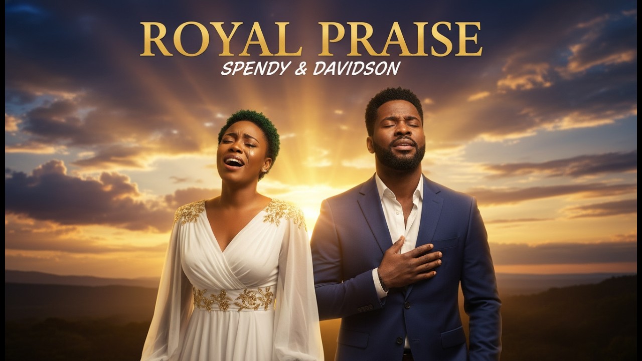 ROYAL PRAISE_BY S&D ROYALE