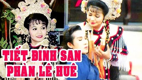 Hồ Quảng | TIẾT ĐINH SAN CẦU PHÀN LÊ HUÊ (Vũ Linh, Ngọc Huyền) TĐ | Cải Lương Tôi Yêu