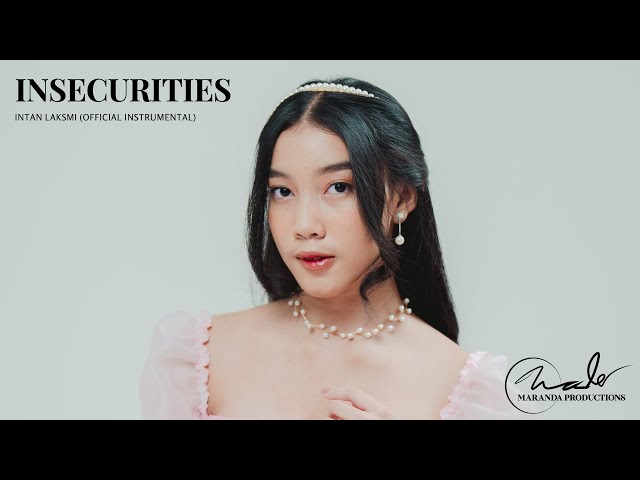 Intan Laksmi - Insecurities (Official Instrumental) class=