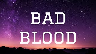 Taylor Swift ft. Kendrick Lamar - Bad Blood | Lyrics Video