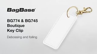 How to apply debossing and foiling to the BG744 & BG745 Boutique Keyrings | BagBase
