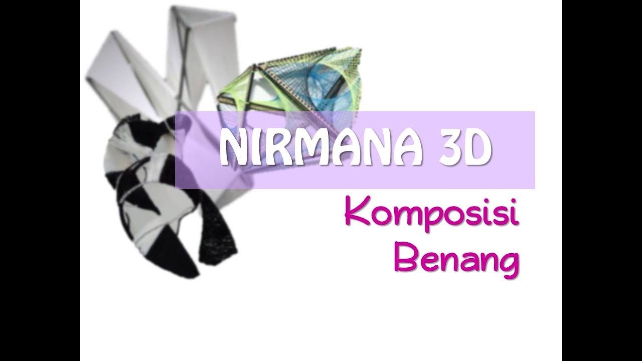 Nirmana 3D Benang