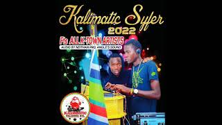 Kalimatic Cypher 2022 Kalimatic Selekta ft Allstars