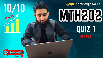 Today MTH202 Quiz 1 PDF file || "How I Got Full Marks in Mth202 Quiz 1 2023 And So Can You!"
