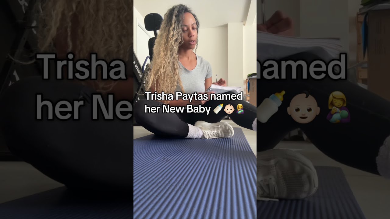 POV You Just Heard What Trisha Paytas Named Her Last Baby 