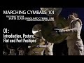 Marching Cymbals 101: 01 Intro and Positions