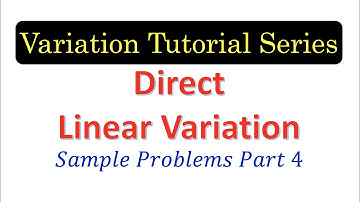 DLV5 Direct Linear Variation Sample Problems Part 4