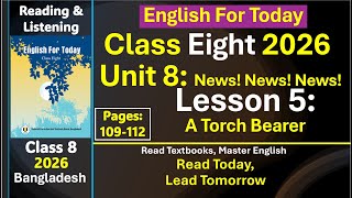 English for Today Class 8 | Unit 8 Lesson 5 | A Torch Bearer #englishfortoday #Class8English #Unit8