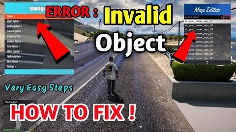 HOW TO SOLVE INVALID OBJECT ERROR IN GTA 5 | Invalid Object in map editor & menyoo | GTA 5 MOD| Urdu
