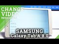 How to Change Video Resolution in SAMSUNG Galaxy Tab A 8.0 – High-Quality Videos