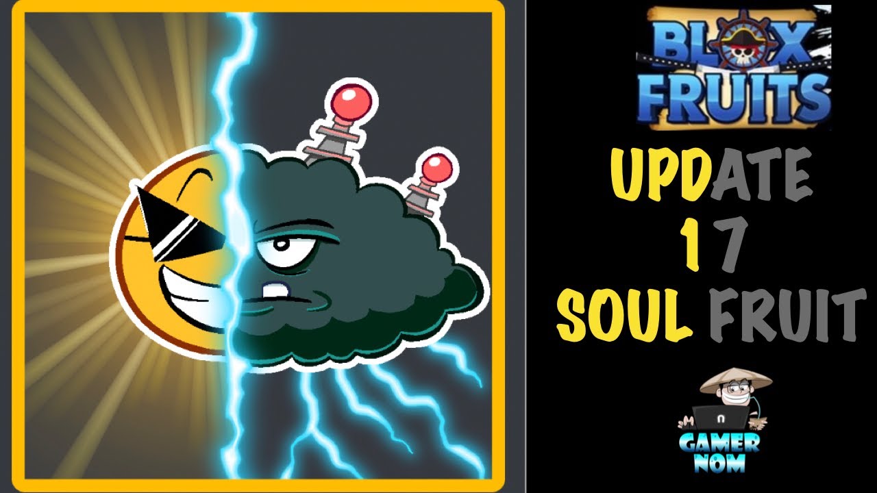 ☀️☁️ UPDATE 17] FULL SOUL SOUL FRUIT SHOWCASE BLOX FRUITS UPDATE 17 NEW  CODE ROBLOX 