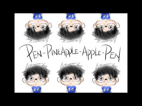 PPAP(Pen Pineapple Apple Pen)/ ペンパイナッポーアッポーペンまとめ animated by TEN