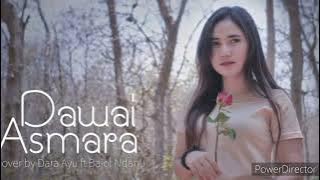 dawai asmara cover dara ayu fit bajol ndanu
