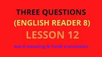 THREE QUESTIONS (ENGLISH READER 8)| LESSON 12 |CLASS 8 | JAYA RAJPUT| UP BOARD |RAINBOW