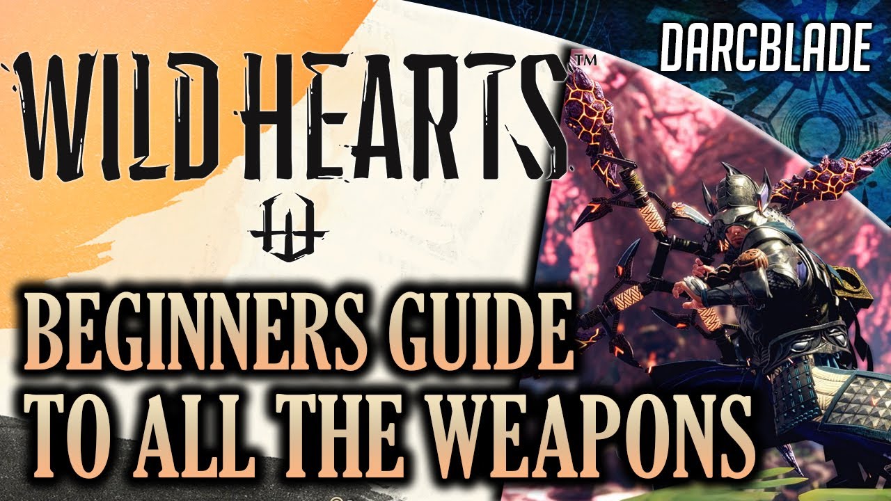 Wild Hearts Beginner Guide - Fextralife