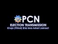 Live pcn podcast  kpsiaj election transmission  general segment