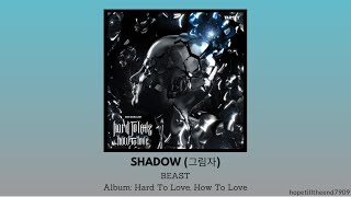 BEAST | B2ST - Shadow (그림자) [Lyrics] #beast #b2st #비스트 #high…